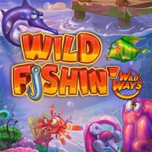 Wild Fishin Wild Ways